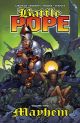 BATTLE POPE TP 02 MAYHEM