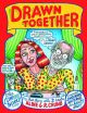 DRAWN TOGETHER HC R. AND ALINE CRUMB