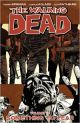 WALKING DEAD TP 17 SOMETHING TO FEA