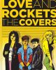 LOVE AND ROCKETS THE COVERS