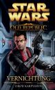 STAR WARS ROMAN OLD REPUBLIC 04 VERNICHTUNG
