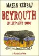 BEYROUTH JUILLET AOUT 2006
