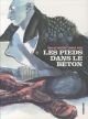 PIEDS DANS LE BETON BD