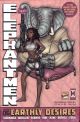 ELEPHANTMEN TP HC 06 EARTHLY DESIRES