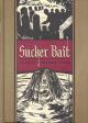 SUCKER BAIT TP HC AND OTHER STORIES