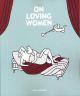 ON LOVING WOMEN TP