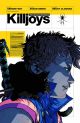 KILLJOYS TP TRUE LIVES OF THE
