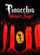 PINOCCHIO TP HC VAMPIRE SLAYER COMP
