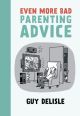 EVEN MORE BAD PARENTING ADVICE TP
