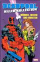 DEADPOOL HC01 MÖRDER MIEZEN MONETEN