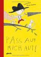 PASS AUF MICH AUF