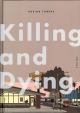 KILLING AND DYING TP HC