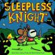 SLEEPLESS KNIGHT PICTURE BOOK TP HC