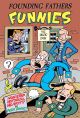 FOUNDING FATHERS FUNNIES TP HC
