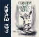 CHAMPION OF THE GRAPHIC NOVEL HC