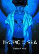 TROPIC OF THE SEA TP