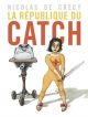 REPUBLIQUE DU CATCH BD