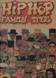 HIP HOP FAMILY TREE BOX 3+4