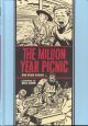 MILLION YEAR PICNIC TP HC