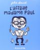 AFFAIRE MADAME PAUL BD