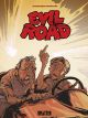 EVIL ROAD 01 HC