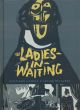 LADIES IN WAITING TP HC