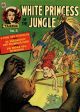 WHITE PRINCESS 05 OF THE JUNGLE