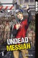 UNDEAD MESSIAH 01