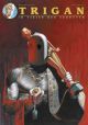 TRIGAN HC 11 IM VISIER DER VERRÄTER