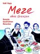 KOCHBUCH MEZE OHNE GRENZEN HC