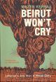 BEIRUT WONT CRY TP