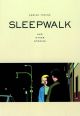 SLEEPWALK TP