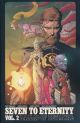 SEVEN TO ETERNITY TP 02 BALLAD OF