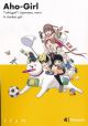 AHO GIRL TP 04