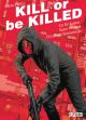 KILL OR BE KILLED 02 HC