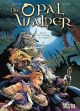 OPALWAELDER 10 SCHICKSAL DES