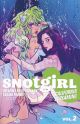 SNOTGIRL TP 02 CALIFORNIA SCREAMING