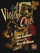 VIOLENT CASES TP HC 30TH ANNIVERSARY