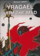 YRAGAEL TP HC URM THE MADMAN