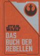STAR WARS HC BUCH DER REBELLEN