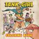 TANK GIRL COLORING BOOK SC