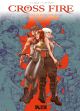 CROSS FIRE 07 ERHEBE DICH