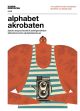 ALPHABETAKROBATEN HC