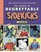 LEAGUE OF REGRETTABLE SIDEKICKS HC