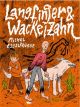 LANGFINGER+WACKELZAHN HC