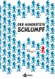 SCHLUEMPFE 06 MINI: HUNDERTSTE