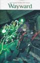 WAYWARD TP 06 BOUND TO FATE