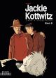 JACKIE KOTTWITZ 08 GESAMTAUSGABE