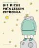 PRINZESSIN PETRONIA HC 01 DICKE