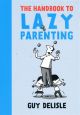 HANDBOOK TO LAZY PARENTING TP